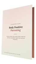 🌻 Body Positive Parenting