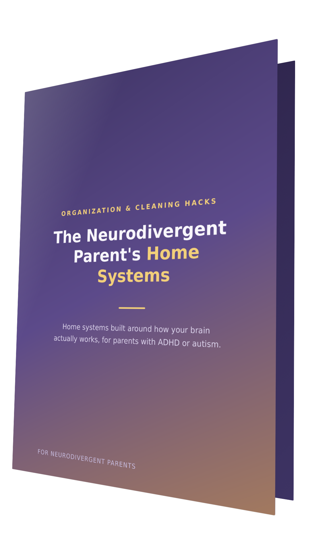 🧠 The Neurodivergent Parent's Home Systems