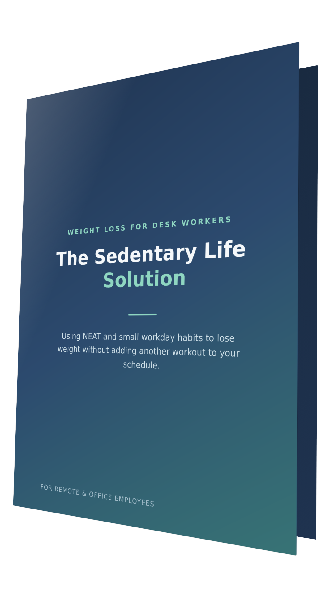 🪑 The Sedentary Life Solution